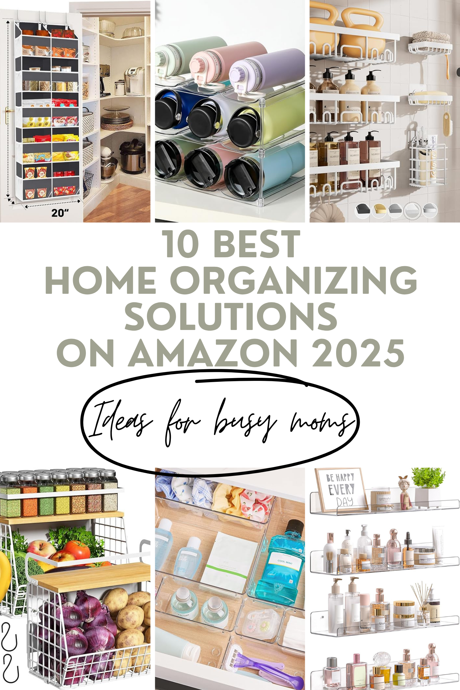 Top 10 Home Organizing Solutions for Busy Moms with Kids (Who Don’t Have a Lot of Space!)